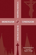Cover: Monergism or Synergism - Wipf and Stock Publishers
