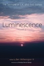 Cover: Luminescence, Volume 3 - Wipf and Stock Publishers