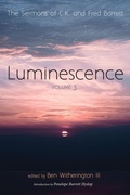 Cover: Luminescence, Volume 3 - Wipf and Stock Publishers