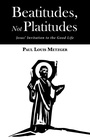 Cover: Beatitudes, Not Platitudes - Wipf and Stock Publishers