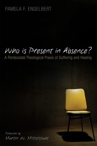 Enlarge image Cover: Who is Present in Absence? - Wipf and Stock Publishers