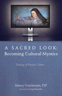 Abbildung von: A Sacred Look: Becoming Cultural Mystics - Wipf and Stock Publishers
