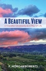 Cover: A Beautiful View - Wipf and Stock Publishers