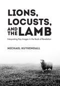 Abbildung von: Lions, Locusts, and the Lamb - Wipf and Stock Publishers