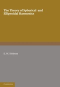 Cover: The Theory of Spherical and Ellipsoidal Harmonics - Cambridge University Press