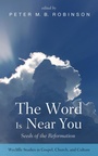 Cover: The Word Is Near You - Wipf and Stock Publishers