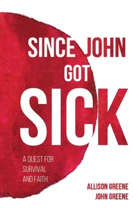 Enlarge image Cover: Since John Got Sick - Wipf and Stock Publishers