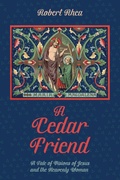 Cover: A Cedar Friend - Wipf and Stock Publishers