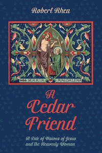 Enlarge image Cover: A Cedar Friend - Wipf and Stock Publishers