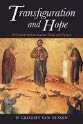 Abbildung von: Transfiguration and Hope - Wipf and Stock Publishers