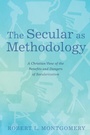 Cover: The Secular as Methodology - Wipf and Stock Publishers