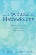 Cover: The Secular as Methodology - Wipf and Stock Publishers