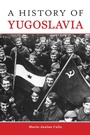 Cover: A History of Yugoslavia - Purdue University Press