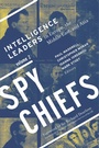 Cover: Spy Chiefs: Volume 2 - Georgetown University Press