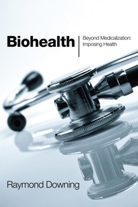Enlarge image Cover: Biohealth - Wipf and Stock Publishers