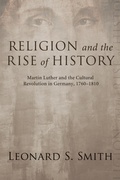 Cover: Religion and the Rise of History - Wipf and Stock Publishers