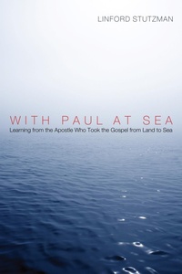 Enlarge image Cover: With Paul at Sea - Wipf and Stock Publishers