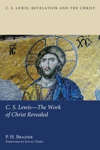 Enlarge image Cover: C.S. Lewis-The Work of Christ Revealed - Wipf and Stock Publishers