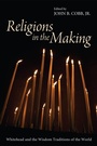 Cover: Religions in the Making - Wipf and Stock Publishers