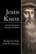 Cover: John Knox - Wipf and Stock Publishers