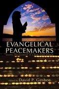 Cover: Evangelical Peacemakers - Wipf and Stock Publishers