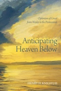 Cover: Anticipating Heaven Below - Wipf and Stock Publishers