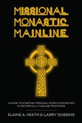 Cover: Missional. Monastic. Mainline. - Wipf and Stock Publishers