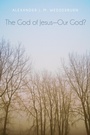 Cover: The God of Jesus-Our God? - Wipf and Stock Publishers