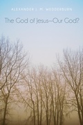 Cover: The God of Jesus-Our God? - Wipf and Stock Publishers