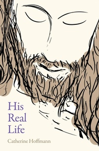 Enlarge image Cover: His Real Life - Wipf and Stock Publishers