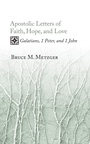 Cover: Apostolic Letters of Faith, Hope, and Love - Wipf and Stock Publishers