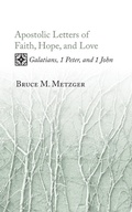 Cover: Apostolic Letters of Faith, Hope, and Love - Wipf and Stock Publishers
