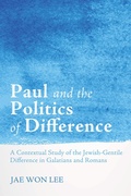 Cover: Paul and the Politics of Difference - Wipf and Stock Publishers