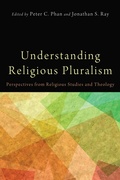 Cover: Understanding Religious Pluralism - Wipf and Stock Publishers