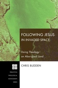 Cover: Following Jesus in Invaded Space - Wipf and Stock Publishers