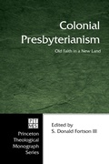 Cover: Colonial Presbyterianism - Wipf and Stock Publishers