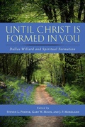 Cover: Until Christ Is Formed in You - Abilene Christian University Press