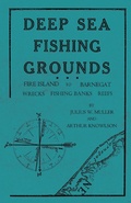 Bild: Deep Sea Fishing Grounds - Fire Island to Barnegat - Wrecks, Fishing Banks and Reefs - Read Books