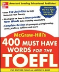 Cover: 400 Must-Have Words for the TOEFL - McGraw-Hill Professional