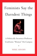 Cover: Feminists Say the Darndest Things - Sentinel