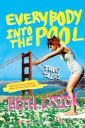 Cover: Everybody Into The Pool: True Tales - HarperCollins