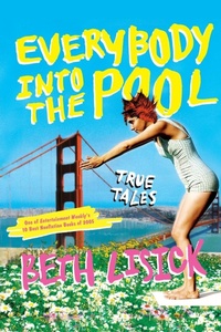 Enlarge image Cover: Everybody Into The Pool: True Tales - HarperCollins