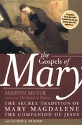 Cover: Gospels Of Mary: The Secret Tradition Of Mary Magdalene, The Companion O f Jesus - HarperOne
