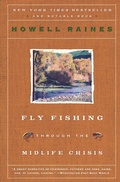 Cover: Fly Fishing Through the Midlife Crisis - HarperCollins