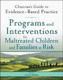 Cover: Programs and Interventions for Maltreated Children and Families at Risk - Wiley