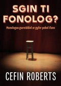 Cover: Sgin Ti Fonolog? - Gwasg y Bwthyn Cyf