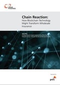 Cover: Chain Reaction: How Blockchain Technology Might Transform Wholesale Insurance - Z/Yen Ltd