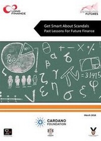 Enlarge image Cover: Get Smart About Scandals: Past Lessons For Future Finance - Z/Yen Ltd