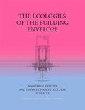Cover: The Ecologies of the Building Envelope - Actar Publishers