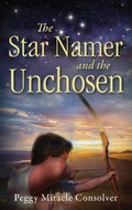 Cover: The Star Namer and the Unchosen - Carpenter's Son Publishing